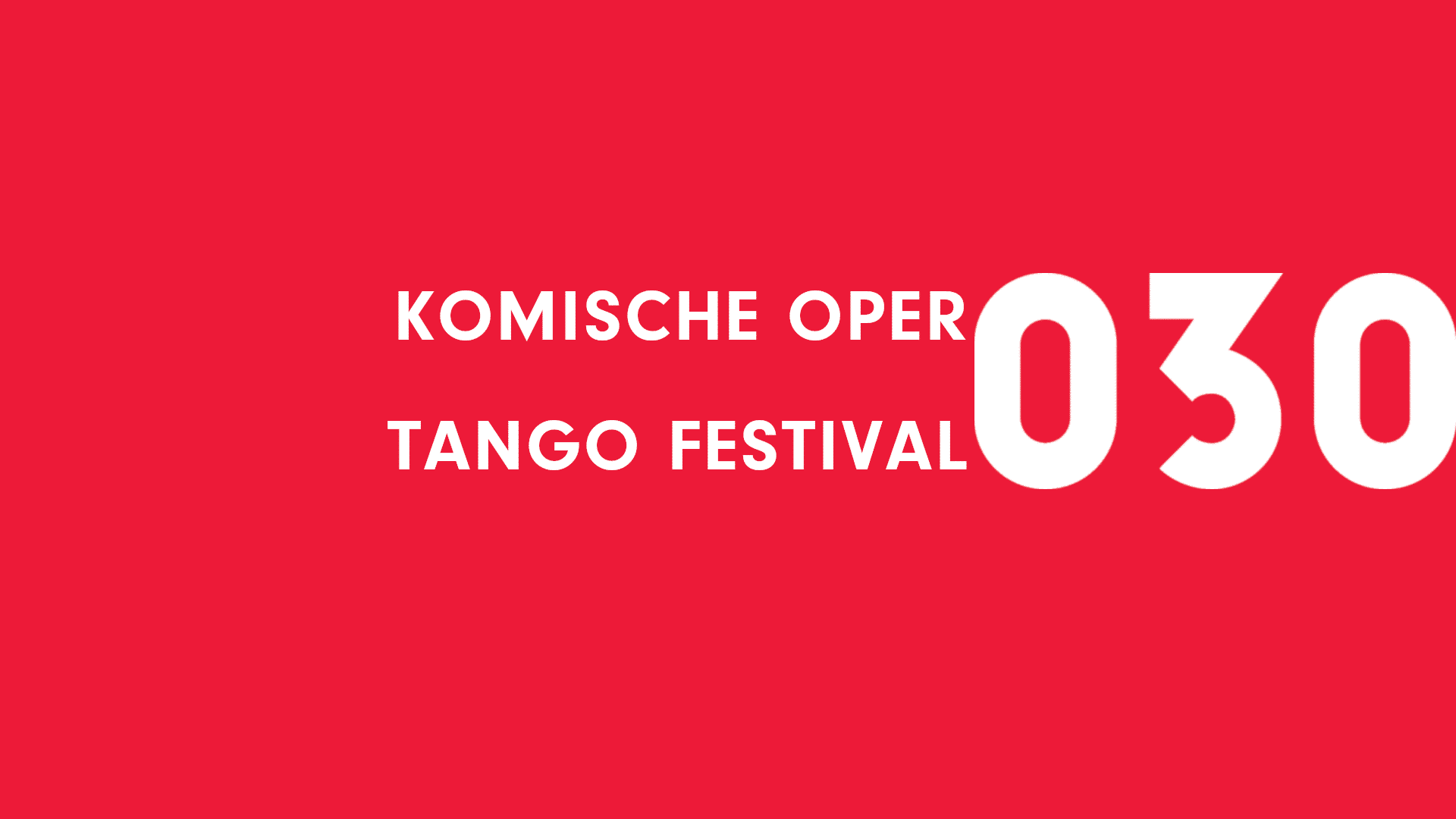 Komische Oper Tango Festival