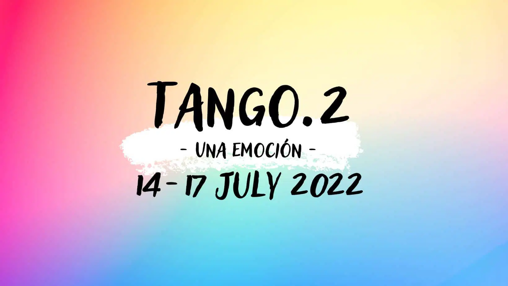 Tango.2 Tango Festival 2022 - Una emoción Preview Image