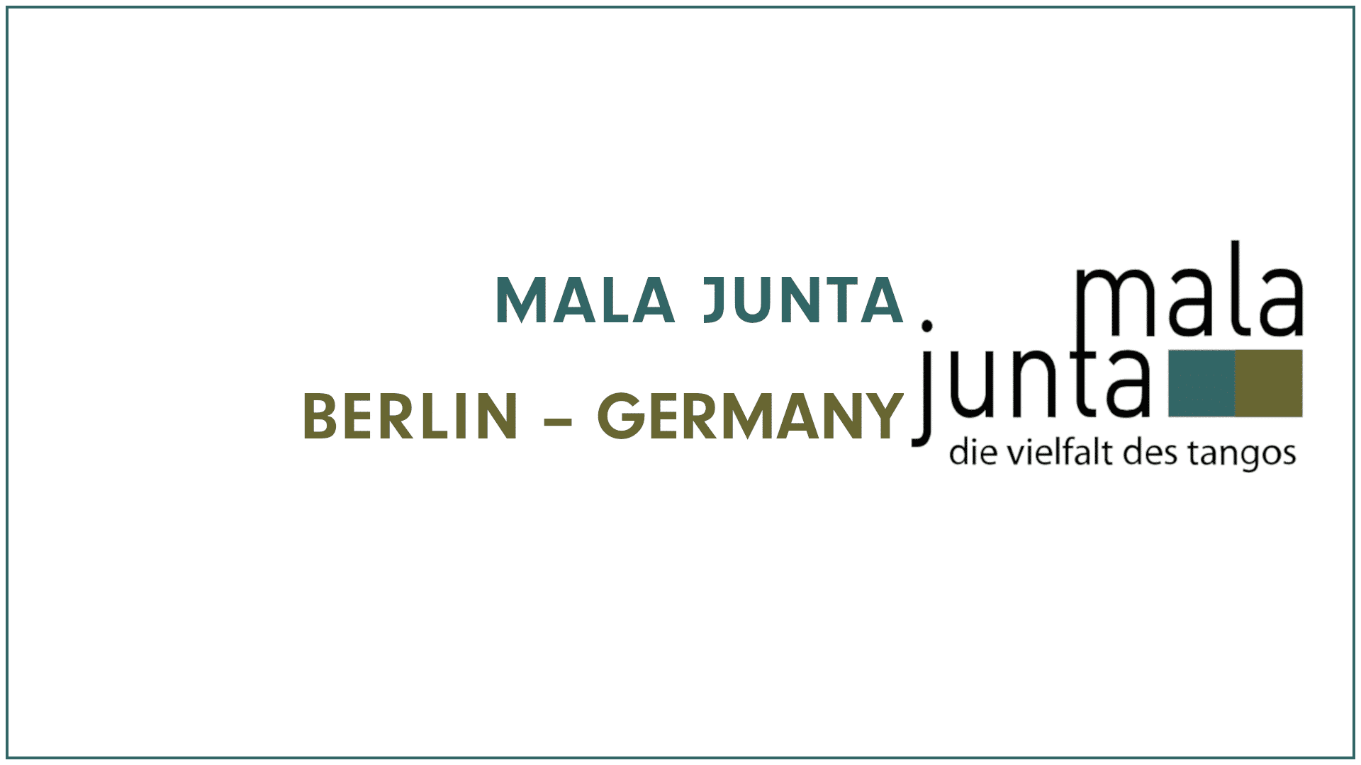 Mala Junta Berlin Title